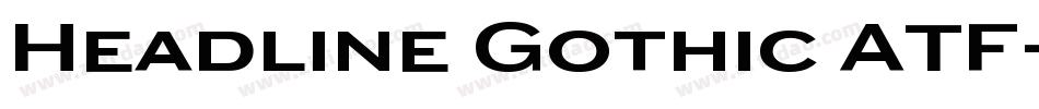 Headline Gothic ATF字体转换